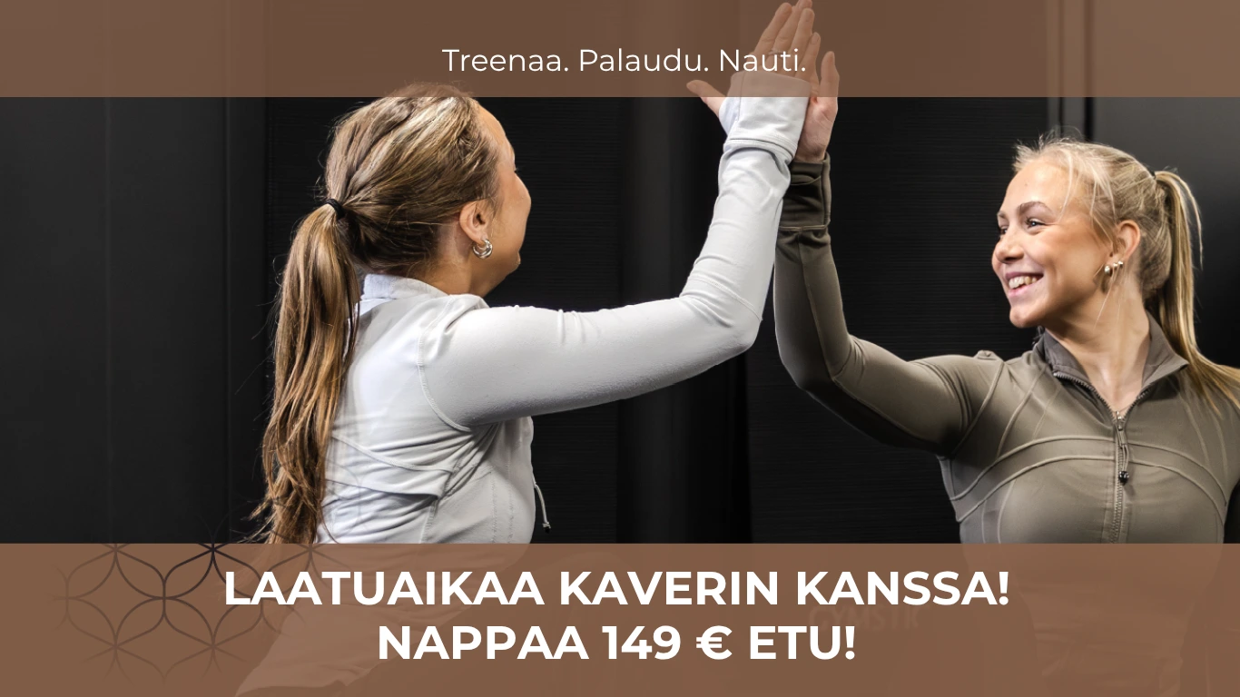 Laatuaikaa kaverin kanssa – nappaa 149 € etu